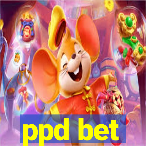 ppd bet
